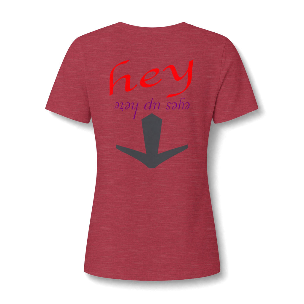 "Eyes Up Here" Tee for the woman