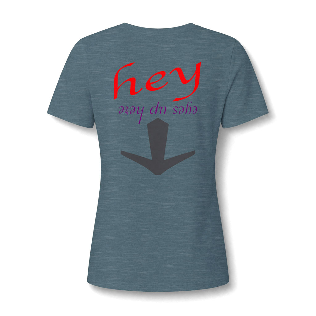 "Eyes Up Here" Tee for the woman