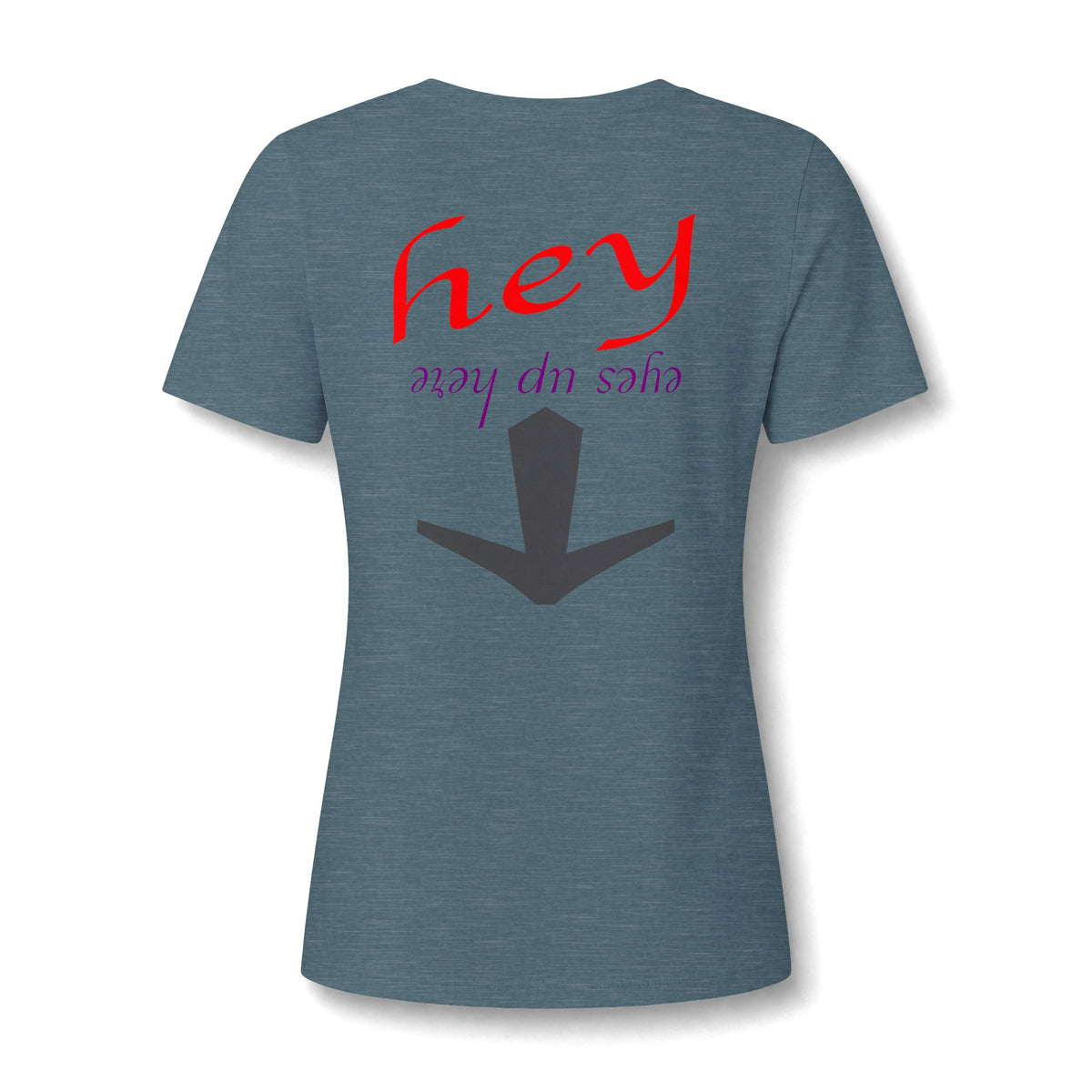 "Eyes Up Here" Tee for the woman
