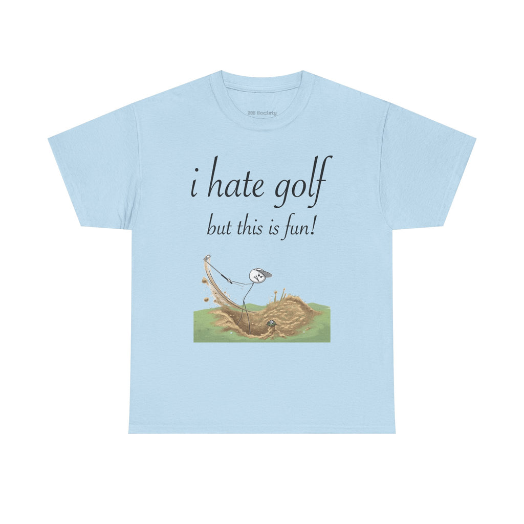"This Is Fun!"  Tee for the Golfer