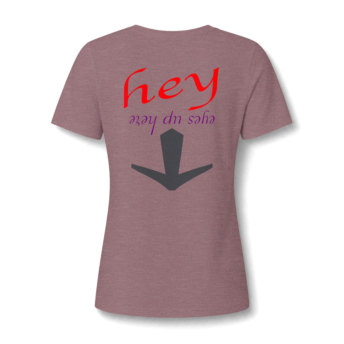 "Eyes Up Here" Tee for the woman